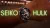 Forget The Rolex Hulk Seiko Just DID It Better The Srph15k1