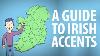 Guide To Irish Accents