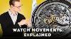 Watch Movements Explained Mechanical Vs Automatic Vs Quartz Watches